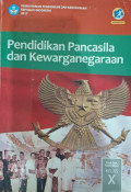 Pendidikan Pancasila daan Kewarganegaraan Kelas X
