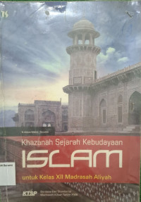 Image of Khazanah Sejarah  Kebudayaan Islam MA Kelas XII