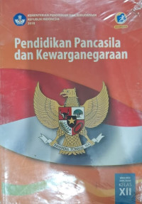 Image of Pendidikan Pancasila daan Kewarganegaraan Kelas XII