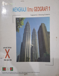 Image of Mengkaji Ilmu Geografi 1 ktsp
