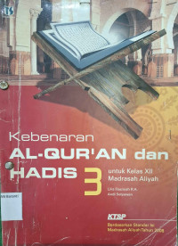 Image of Kebenaran Al-Quran dan Hadis Kelas XII MA