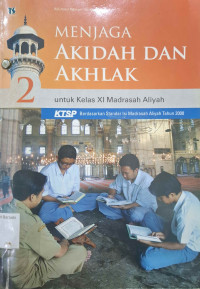 Image of Menjaga Akidah dan Akhak MA Kelas XI