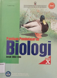 Image of Panduan Pembelajaran Untuk Biologi SMA/MA Kelas X