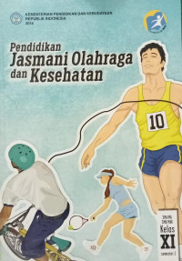 Image of Pendidikan Jasmani, Olahraga, dan Kesehatan Kelas XI Semester 1
